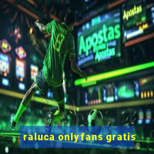 raluca onlyfans gratis